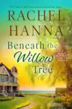 Beneath The Willow Tree synopsis, comments
