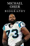 Michael Oher Biography synopsis, comments