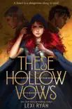 These Hollow Vows synopsis, comments