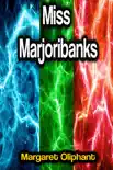 Miss Marjoribanks synopsis, comments