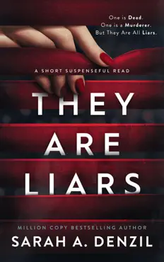 they are liars: a short suspenseful read book cover image