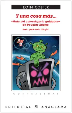 y una cosa más... «guía del autoestopista galáctico» book cover image