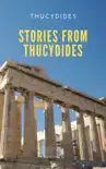 Stories from Thucydides sinopsis y comentarios