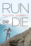 Run or Die synopsis, comments