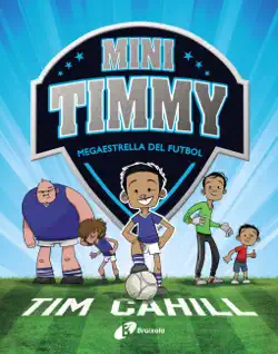 mini timmy - megaestrella del futbol book cover image
