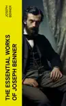 The Essential Works of Joseph Benner sinopsis y comentarios
