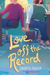 Love, Off the Record synopsis, comments