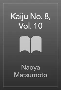 kaiju no. 8, vol. 10 book cover image