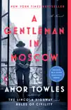 A Gentleman in Moscow synopsis, comments