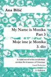 My Name is Monika - Part 3 / Moje ime je Monika - 3. dio sinopsis y comentarios