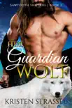 Her Guardian Wolf synopsis, comments