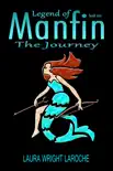 Legend of Manfin, The Journey, Book 1 synopsis, comments