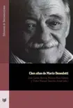 Cien años de Mario Benedetti sinopsis y comentarios