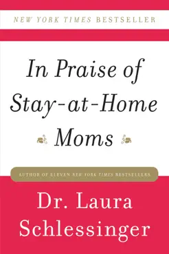 in praise of stay-at-home moms book cover image