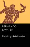 Platón y Aristóteles (Colección Endebate) sinopsis y comentarios