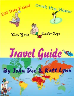 eat the food, drink the water and kiss your ass good-bye travel guide book cover image