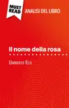 Il nome della rosa di Umberto Eco (Analisi del libro) sinopsis y comentarios