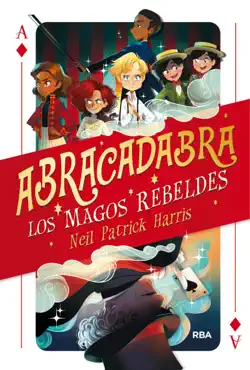 abracadabra 1 - los magos rebeldes book cover image