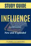 Influence, New and Expanded: The Psychology of Persuasion Summary by Robert Cialdini sinopsis y comentarios