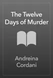 The Twelve Days of Murder synopsis, comments