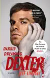 Darkly Dreaming Dexter synopsis, comments