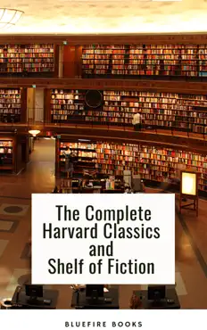 the complete harvard classics and shelf of fiction imagen de la portada del libro