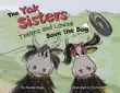 The Yak Sisters synopsis, comments