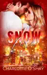 Snowfire synopsis, comments