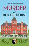 Murder at Docere House synopsis, comments
