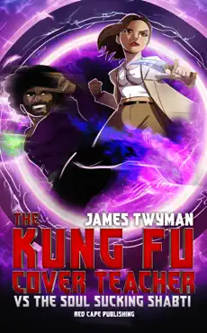 the kung fu cover teacher vs the soul sucking shabti book cover image