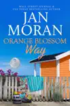Orange Blossom Way synopsis, comments