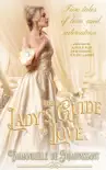 The Lady's Guide to Love : Volumes 1-5 Historical Romance Boxed Set sinopsis y comentarios