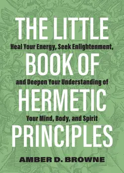 the little book of hermetic principles book cover image