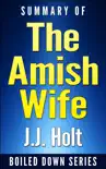 Summary of the Amish Wife: Unraveling the Lies, Secrets, and Conspiracy That Let a Killer Go Free sinopsis y comentarios
