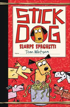 stick dog slurps spaghetti book cover image