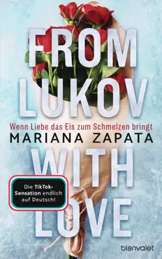from lukov with love - wenn liebe das eis zum schmelzen bringt book cover image