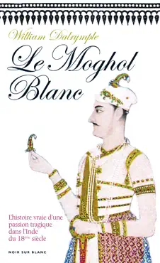 le moghol blanc imagen de la portada del libro