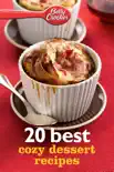 Betty Crocker 20 Best Cozy Dessert Recipes synopsis, comments