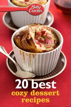 betty crocker 20 best cozy dessert recipes book cover image