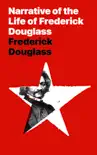 Narrative of the Life of Frederick Douglass sinopsis y comentarios
