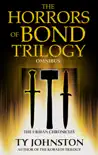 The Horrors of Bond Trilogy Omnibus synopsis, comments