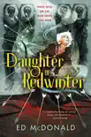 Daughter of Redwinter synopsis, comments