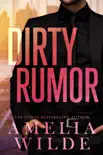 Dirty Rumor synopsis, comments