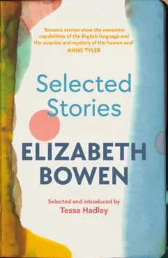 the selected stories of elizabeth bowen imagen de la portada del libro