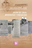 Julián del Casal: modernidad y periodismo sinopsis y comentarios