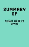 Summary of Prince Harry's Spare sinopsis y comentarios