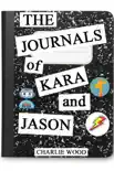 The Journals of Kara and Jason synopsis, comments