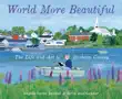 World More Beautiful synopsis, comments