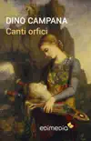 Canti Orfici synopsis, comments