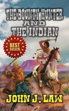 the bounty hunter and the indian book cover image